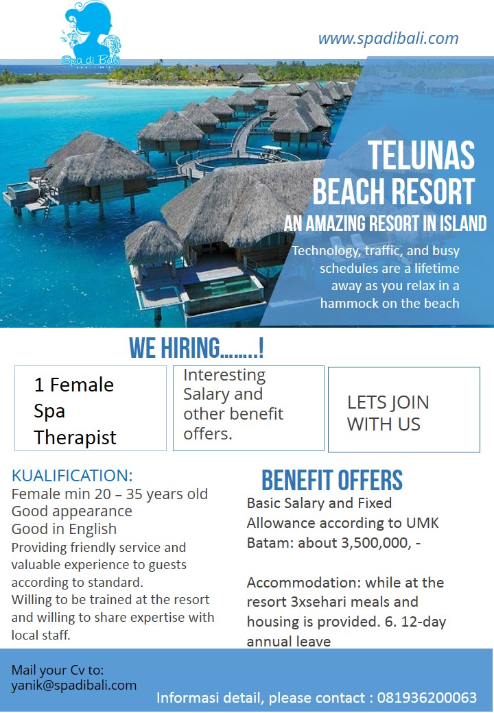 Telunas Beach Resort - Lowongan Spa Therapist Wanita | Spa ...