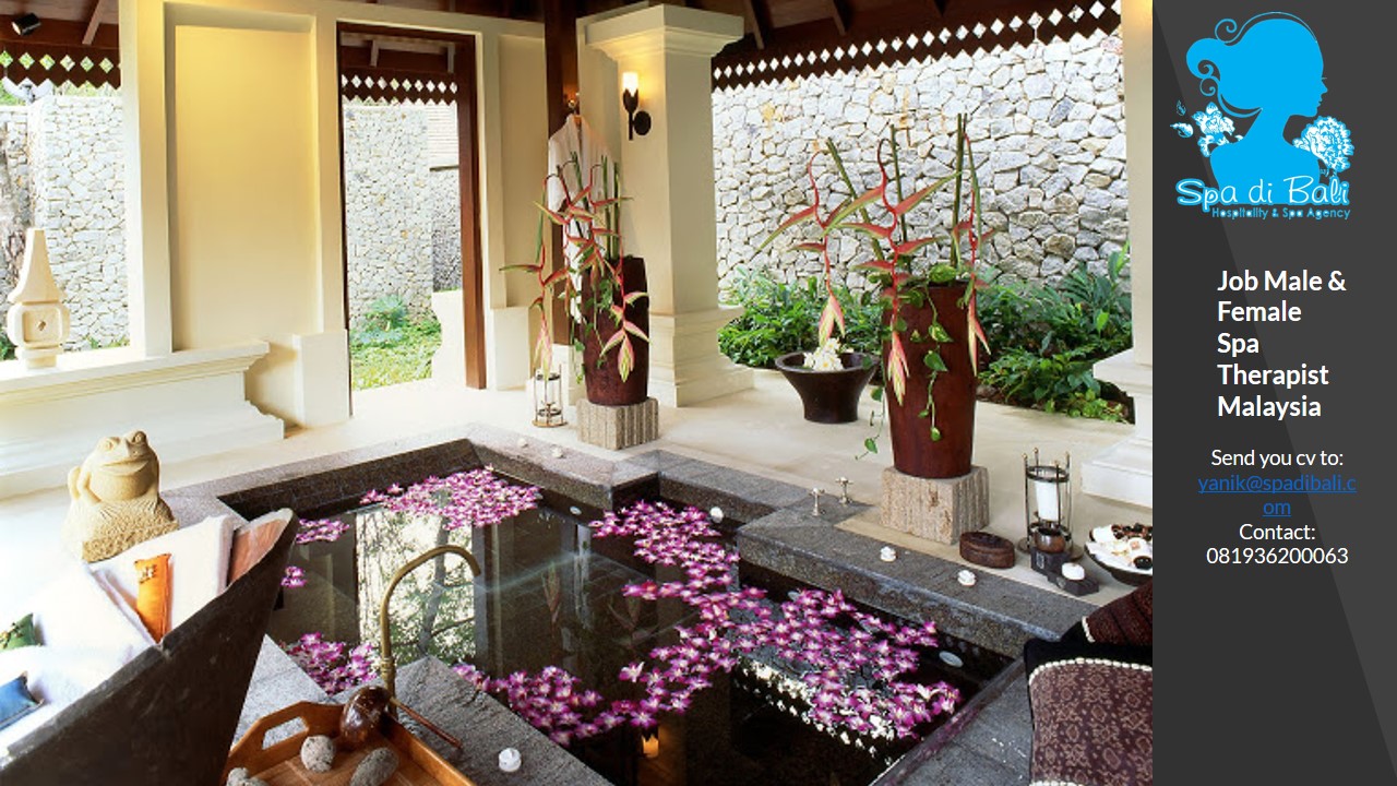 Lowongan Spa Therapist Male & Female Malaysia | Spa di Bali